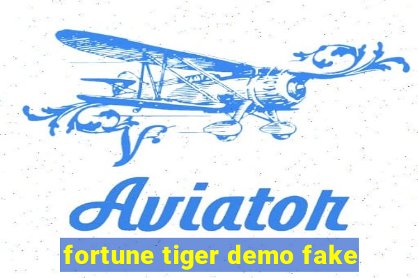 fortune tiger demo fake